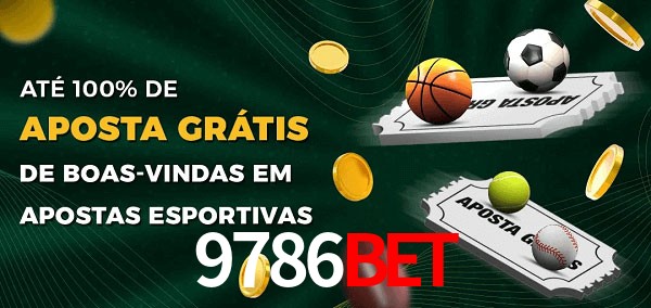 9786bet Ate 100% de Aposta Gratis